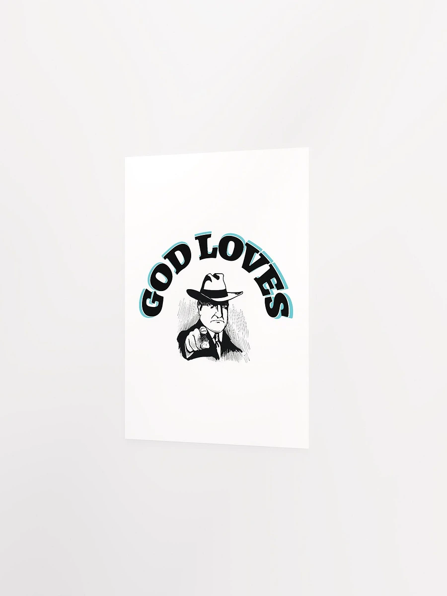 GOD LOVES YOU. Vivid Matte Poster: Illuminate Your Space! product image (13)