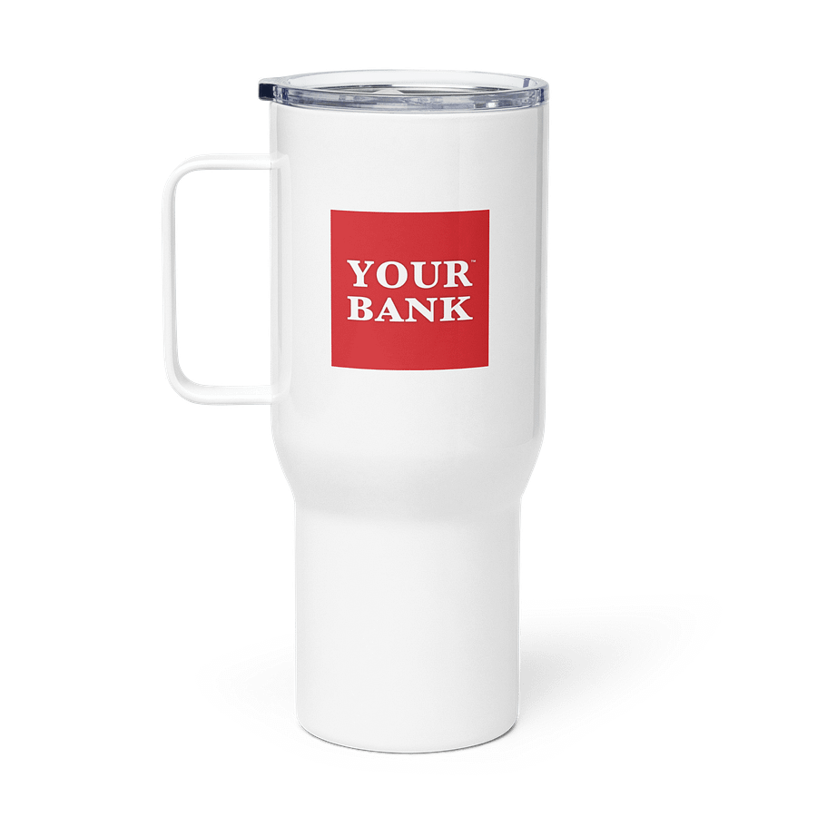 Your Bank Travel Mug product image (1)
