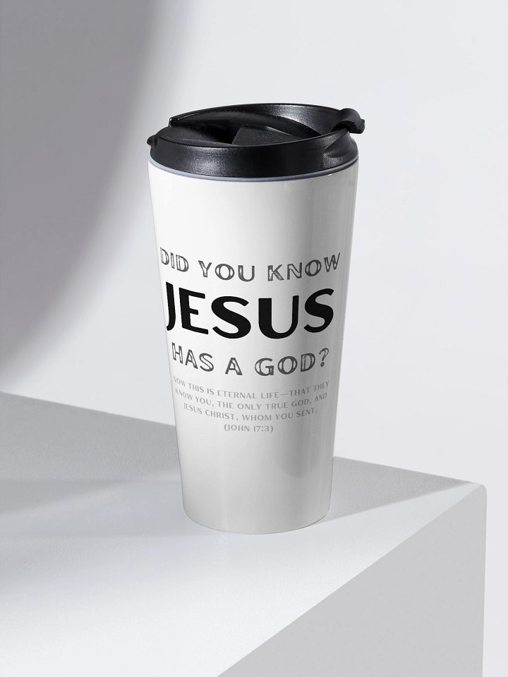 Jesus Has a God Stainless Steel Travel Mug product image (2)