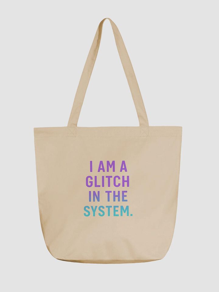 GLITCH IN THE SYSTEM TOTE – CORE EDITION product image (5)