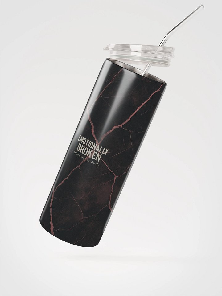 Emotionally Broken Tumbler 3 product image (2)