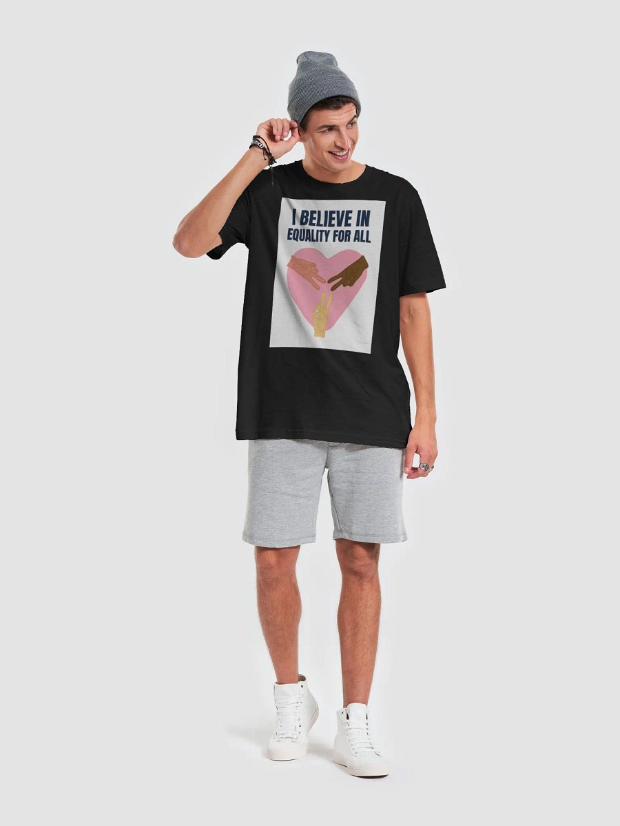 I Believe In Equality For All TShirt product image (6)