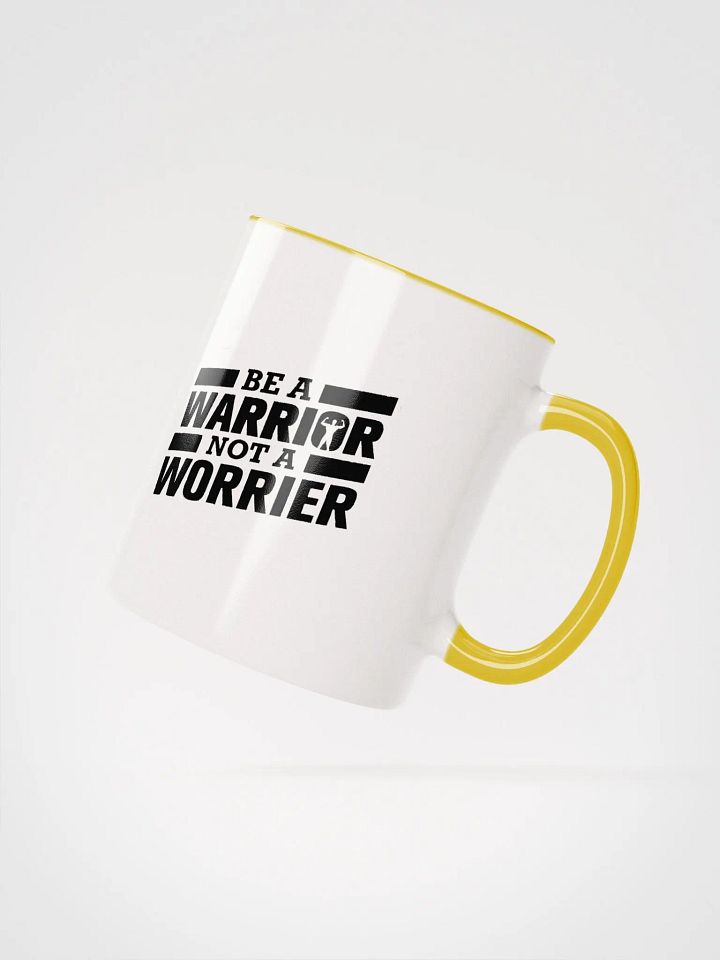 Be A Warrior Not A Worrier Two-Tone 11/15oz product image (2)