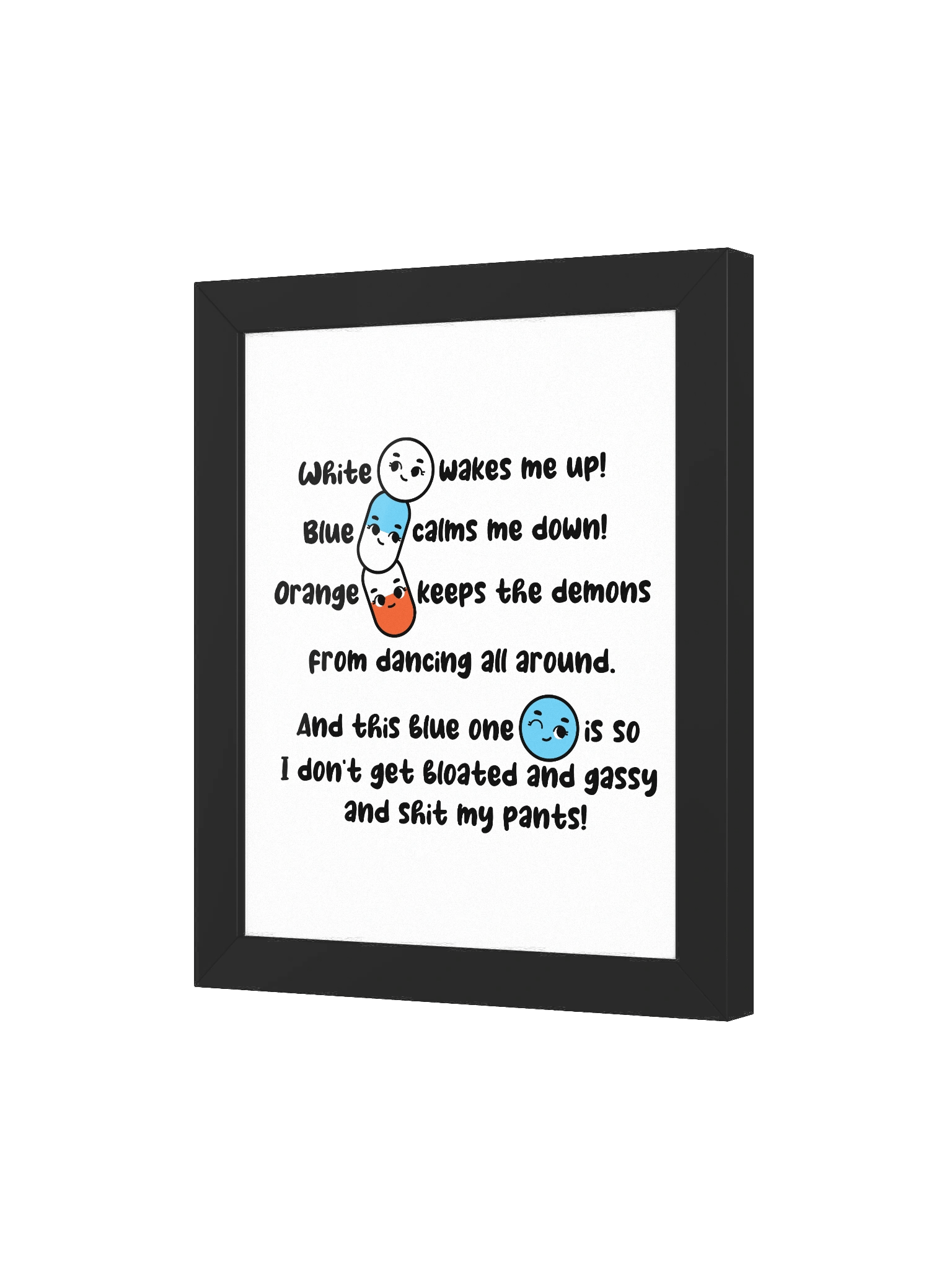 White wakes me up, blue calms me down… Framed Poster product image (3)