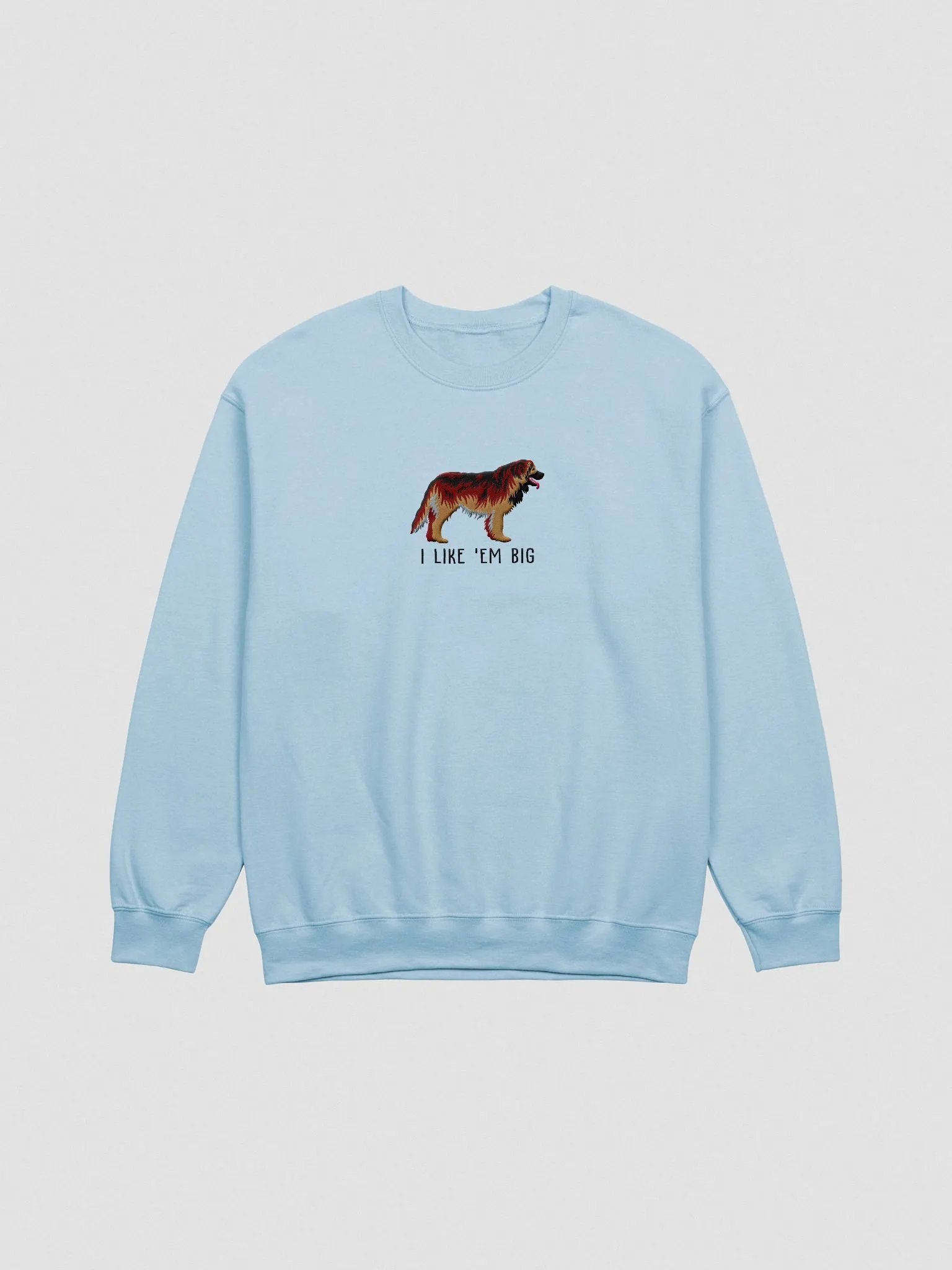 I Like 'Em Big Sweatshirt (Embroidered) of a Leonberger(2) product image (4)