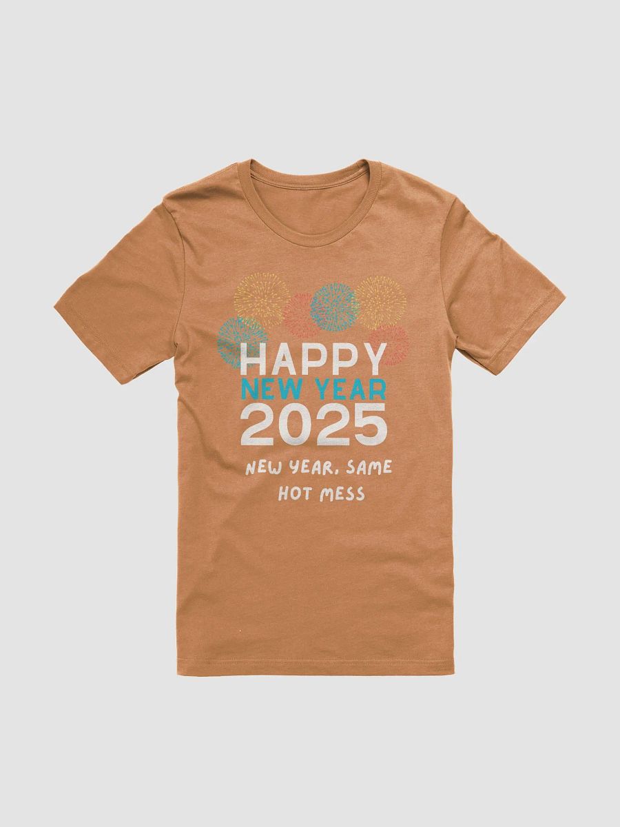 New Year Hot mess T-shirt product image (3)