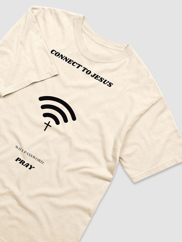 CONNECT TO JESUS T-SHIRT (BLACK FONT) product image (21)