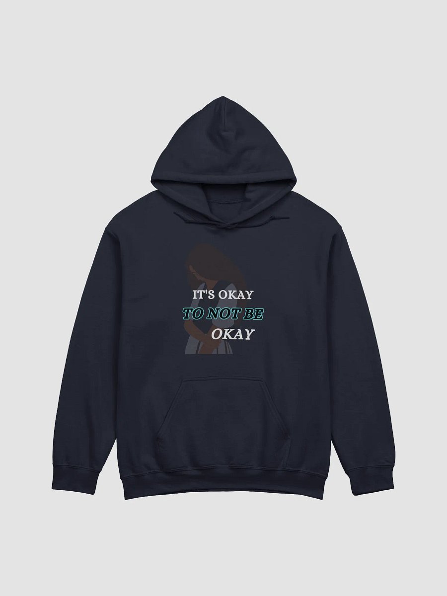 It's Okay to Not Be Okay Hoodie product image (3)