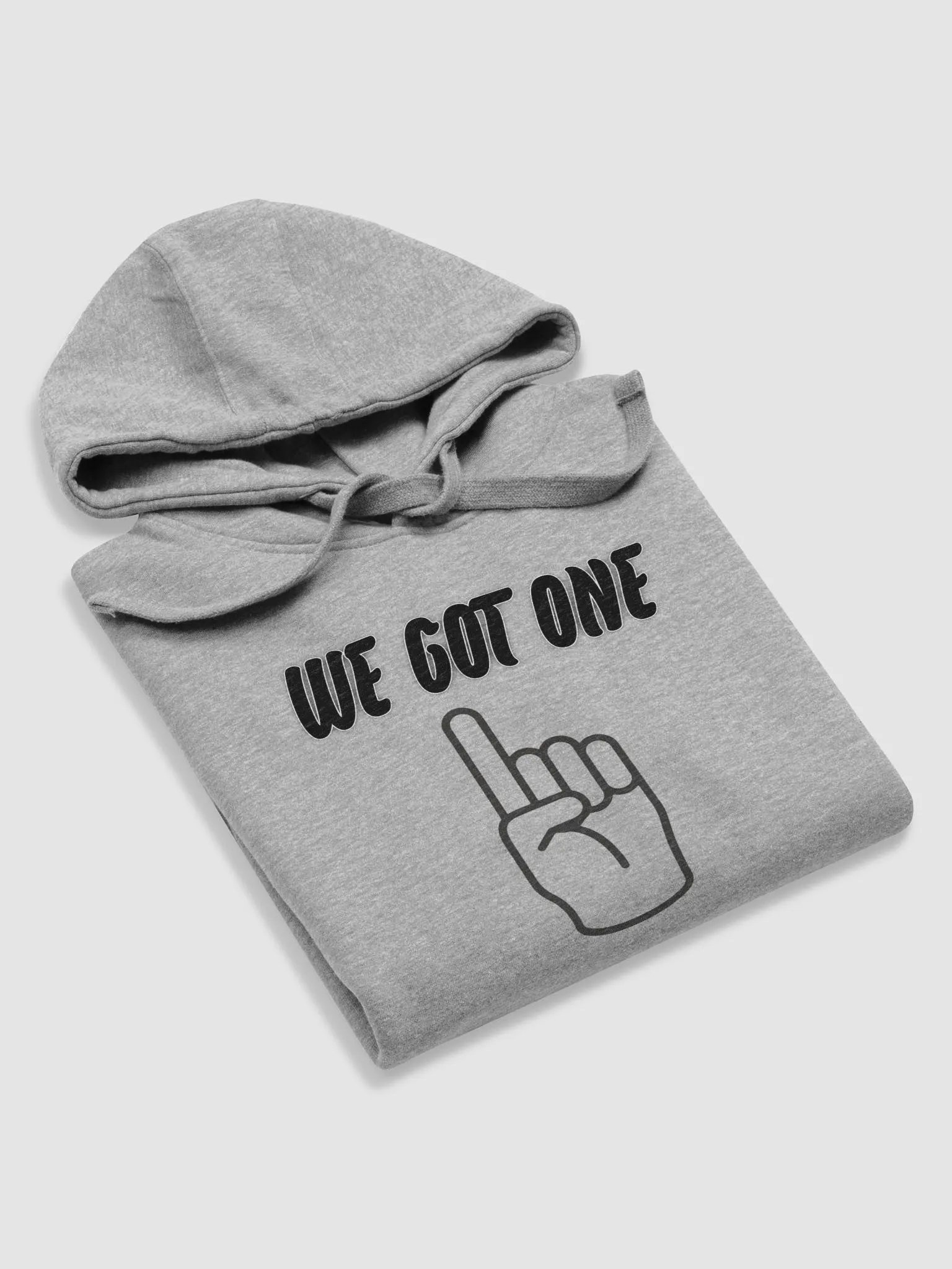 "We Got One" Hoodie product image (5)