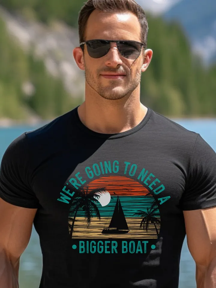 We're Going To Need A Bigger Boat Gildan 64000 Unisex Tshirt product image (1)