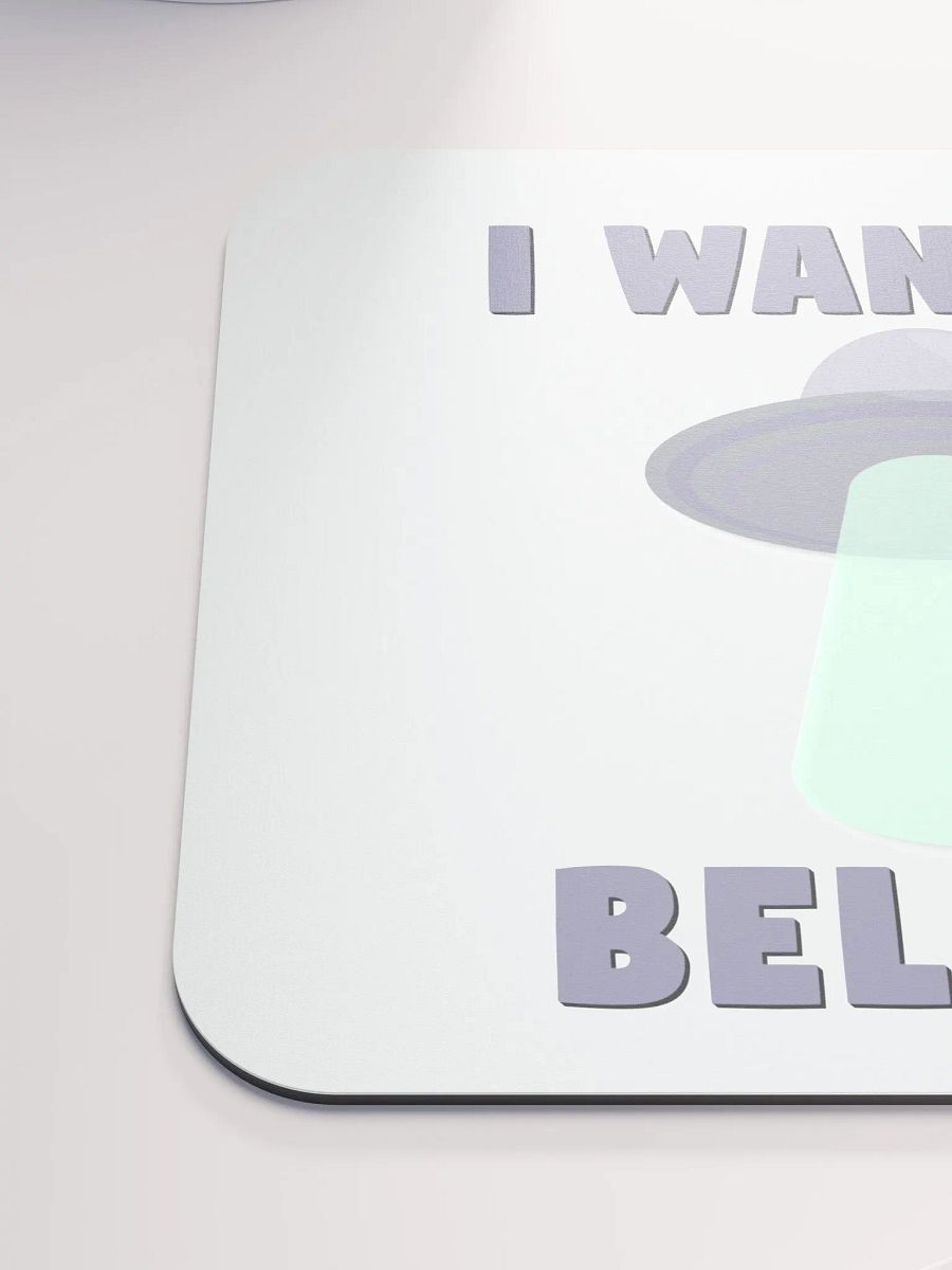 I Want To Believe Mouse Pad product image (6)