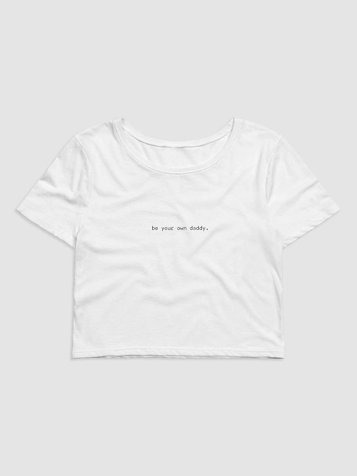be your own daddy. product image (1)