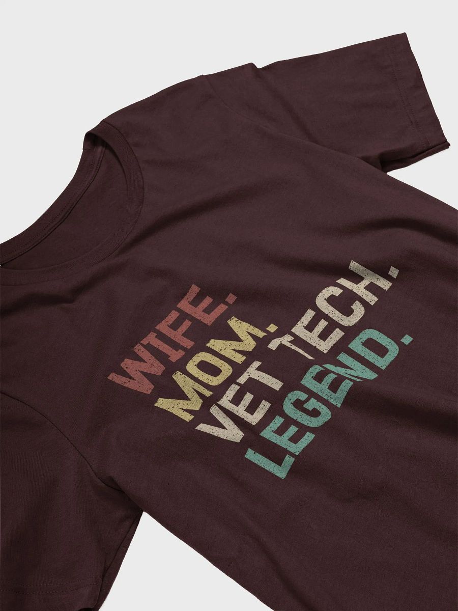 "Wife-Mom-Vet tech-Legend" t-shirt (dark background) product image (5)