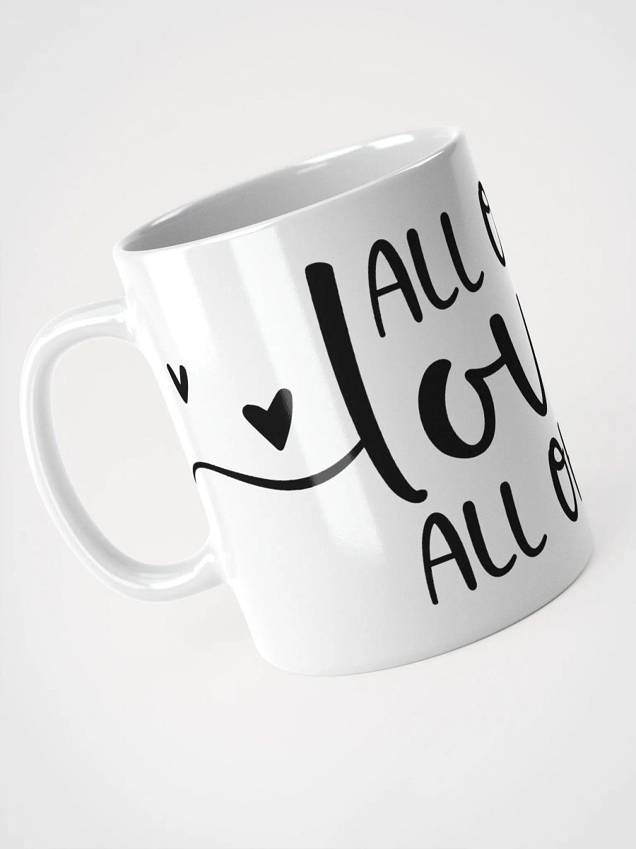 All Of Me Loves All Of You Mug product image (8)