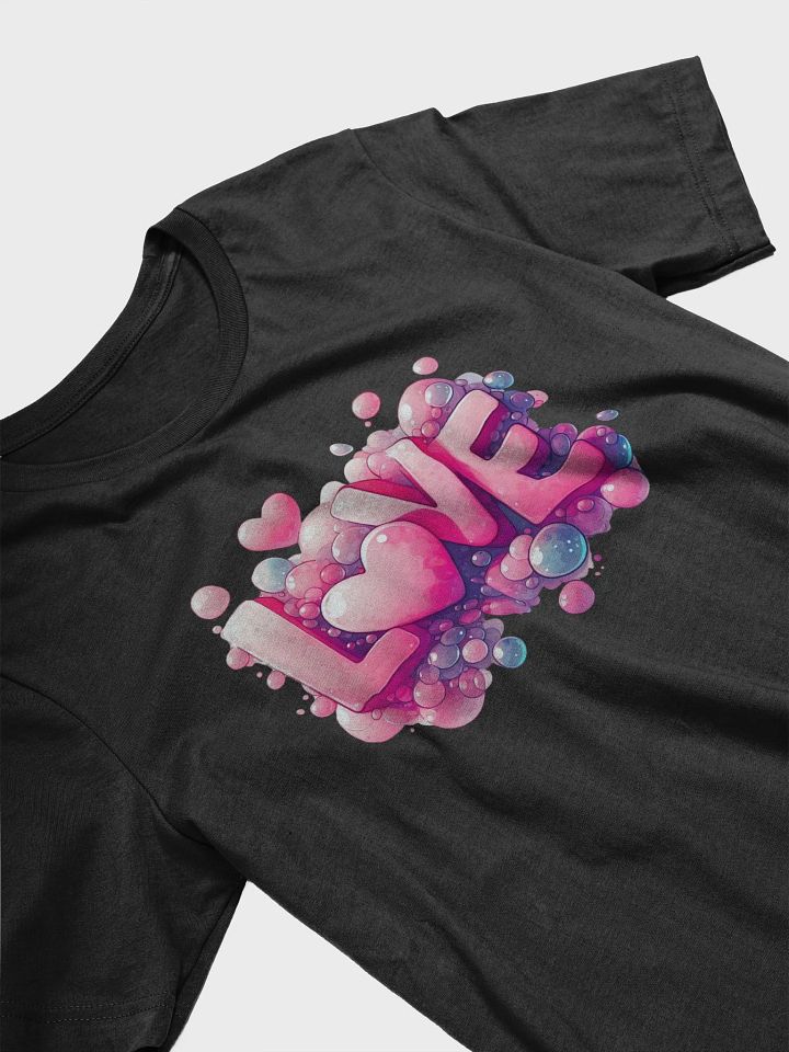 Love Bubble T-Shirt product image (2)