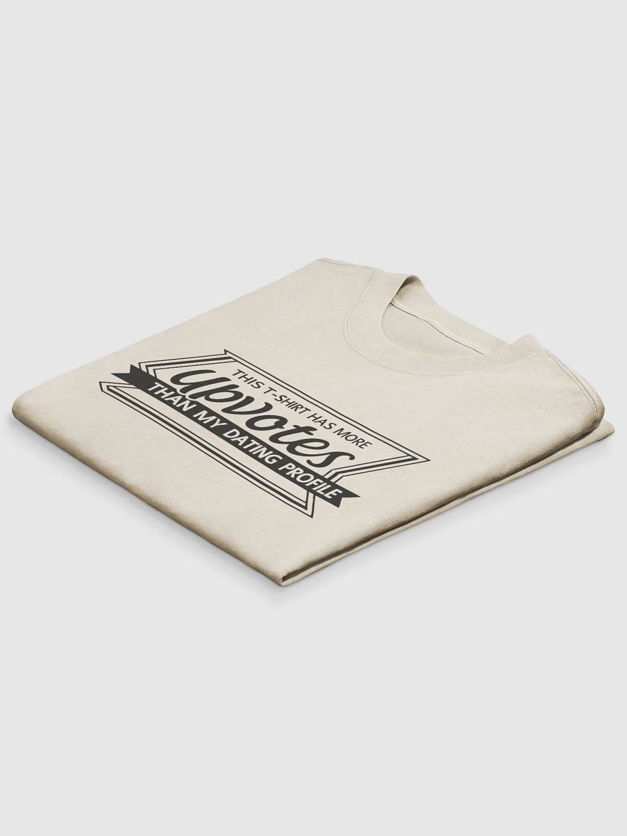 "This T-Shirt Has More Upvotes Than My Dating Profile" Boxy Oversized Fit T-Shirt product image (4)