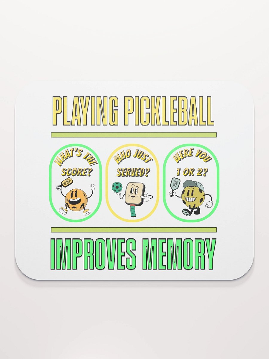 Playing Pickleball Improves Memory Booster Mouse Pad product image (1)
