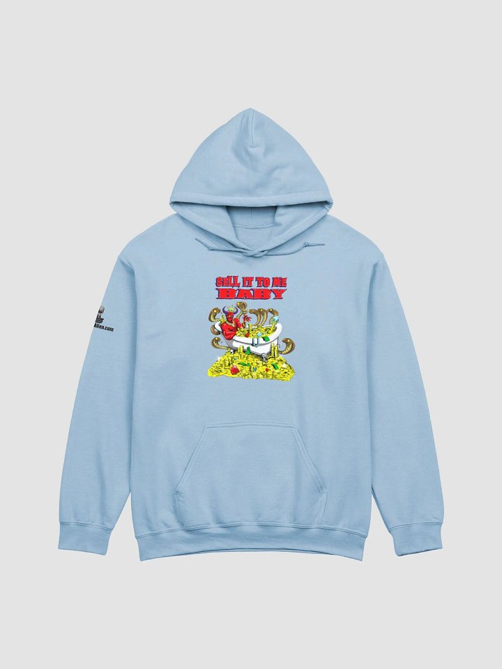 Sell It To Me, Baby - Hoodie product image (10)