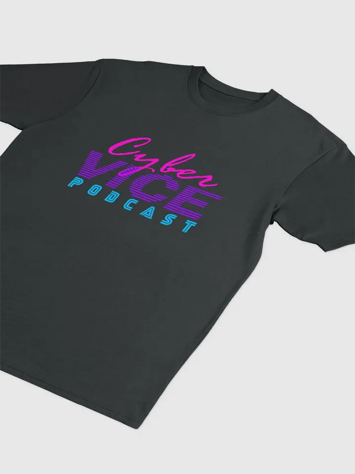 Cyber Vice Podcast Tee product image (2)