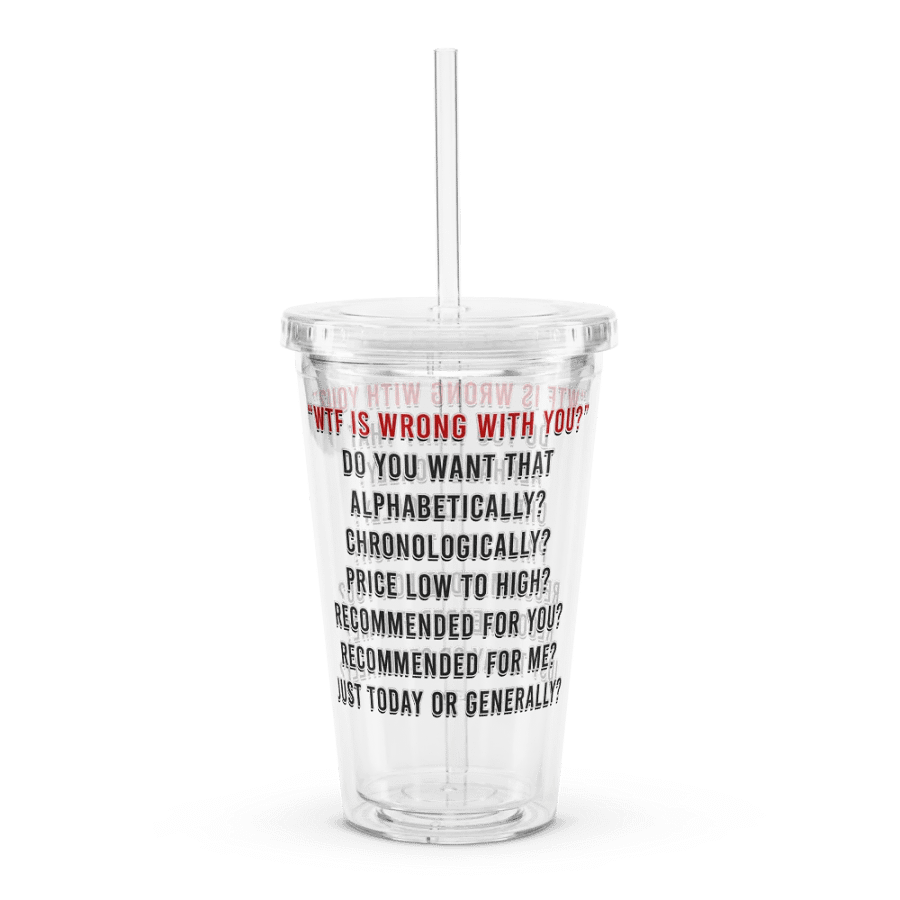 WTF Is Wrong Clear Tumbler product image (4)