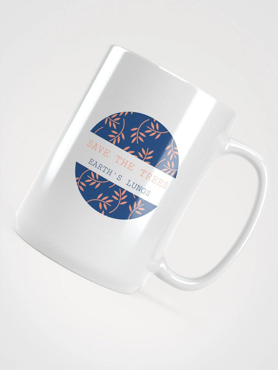 Save the trees, earth's lungs mug product image (4)