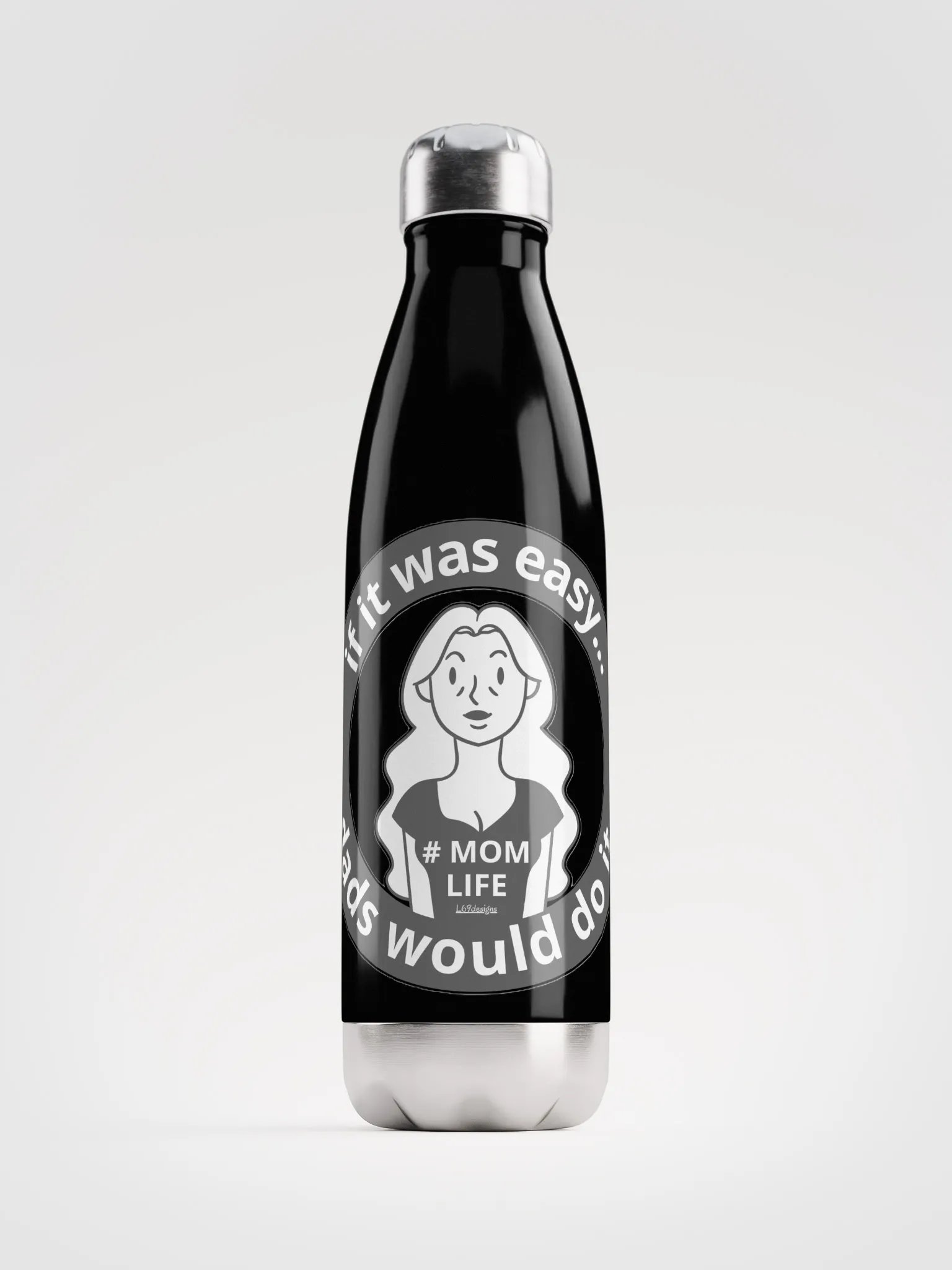 IF IT WAS EASY... DADS WOULD DO IT product image (1)