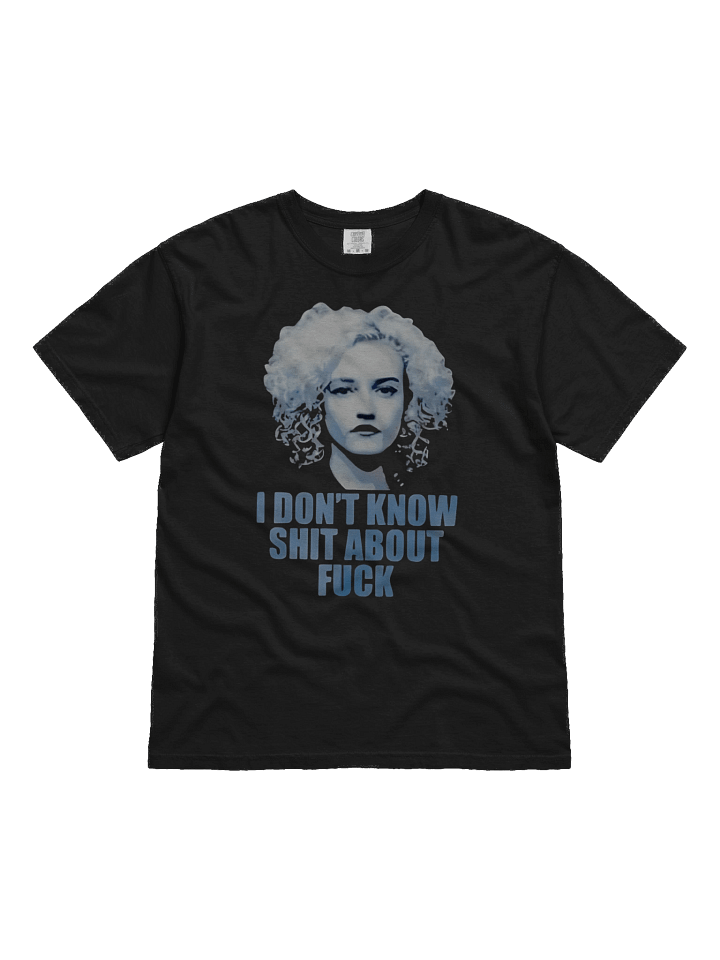 Ruth Langmore I don’t know shit about fuck shirt product image (1)