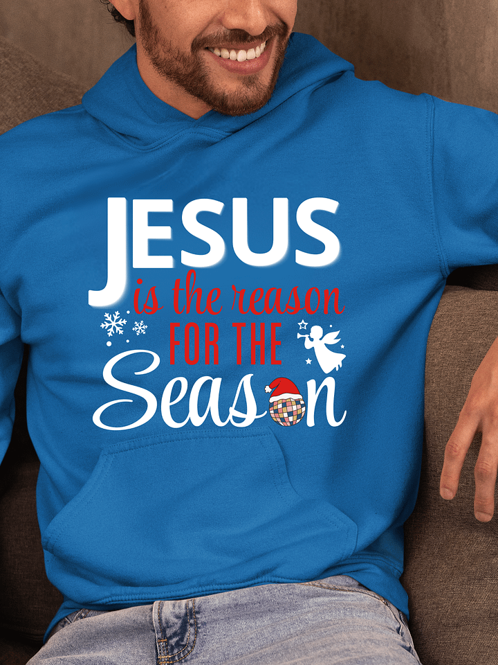 Jesus Is the Reason for the Season | Christian Christmas Hoodie | Faith Holiday Hoodie for Believers product image (16)
