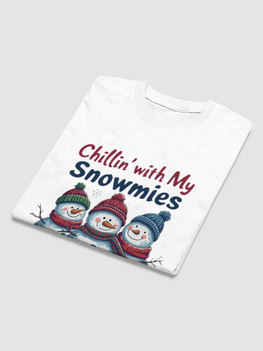 Chillin' with my Snowmies Christmas T Shirt product image (10)