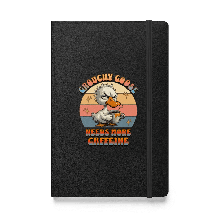 Grouchy Goose Needs More Caffeine Notebook product image (1)
