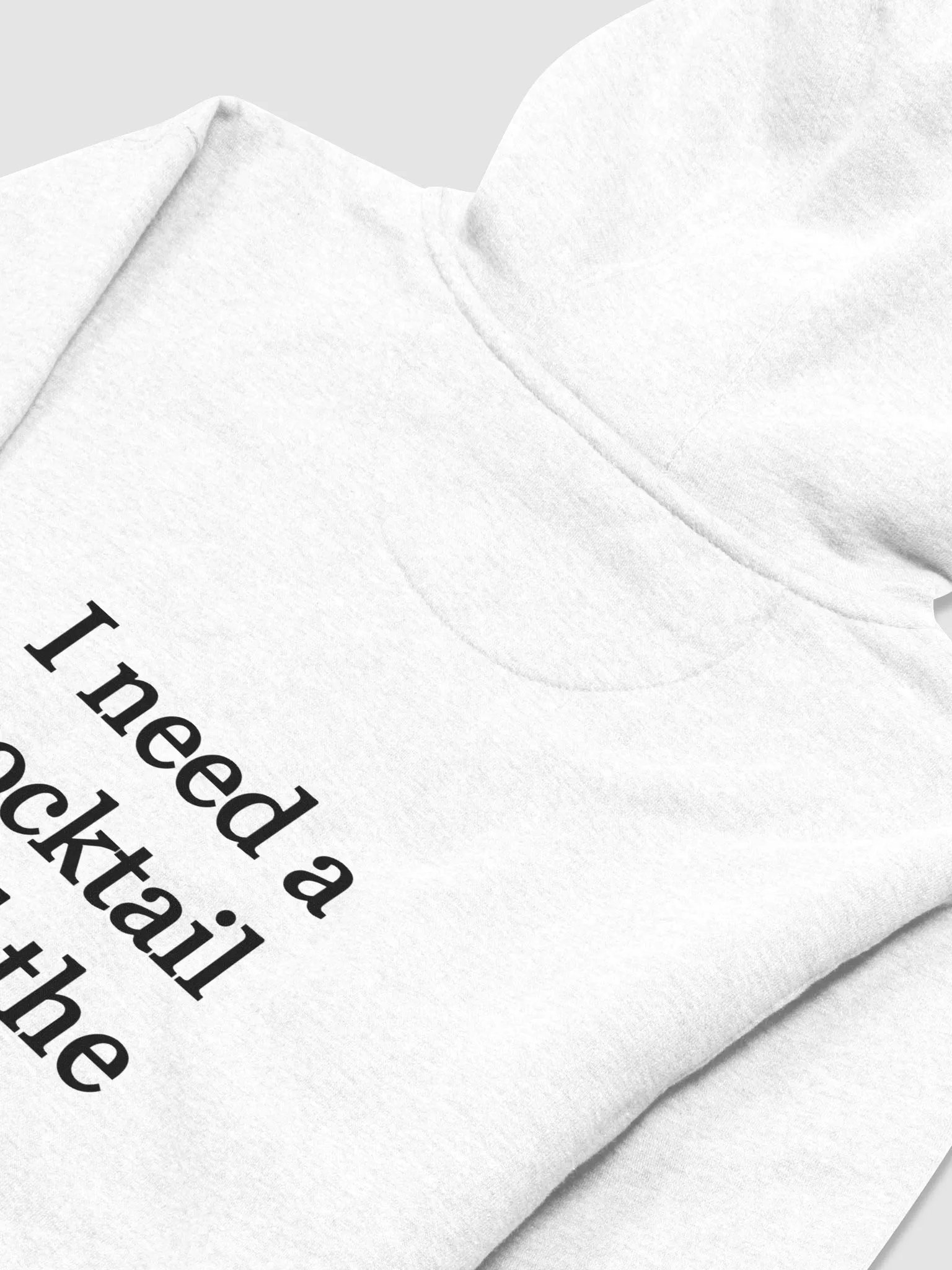 I need a cocktail hold the tail Hoodie product image (4)
