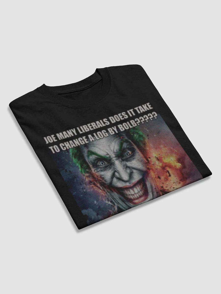 Joe many liberals funny shirt product image (4)