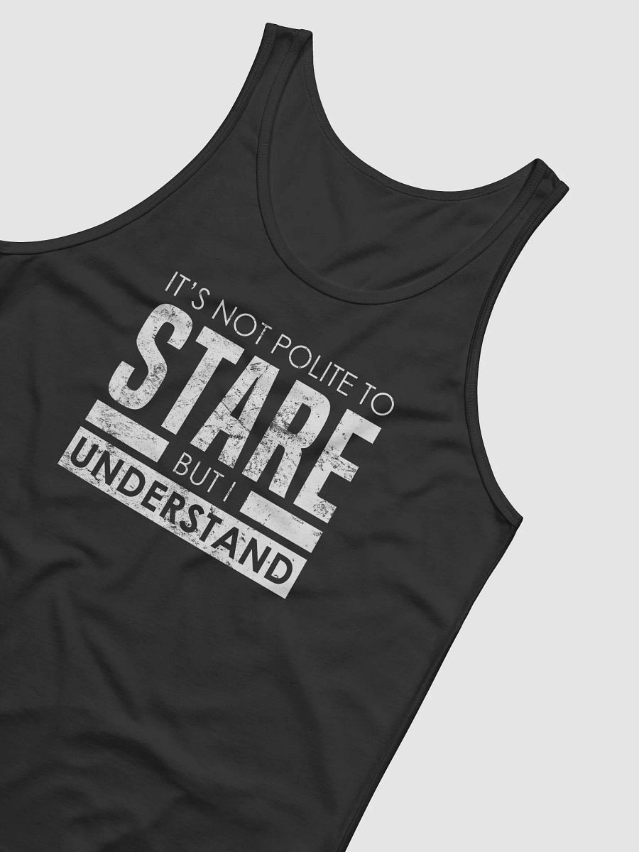 It's Not Polite To Stare Tank product image (3)