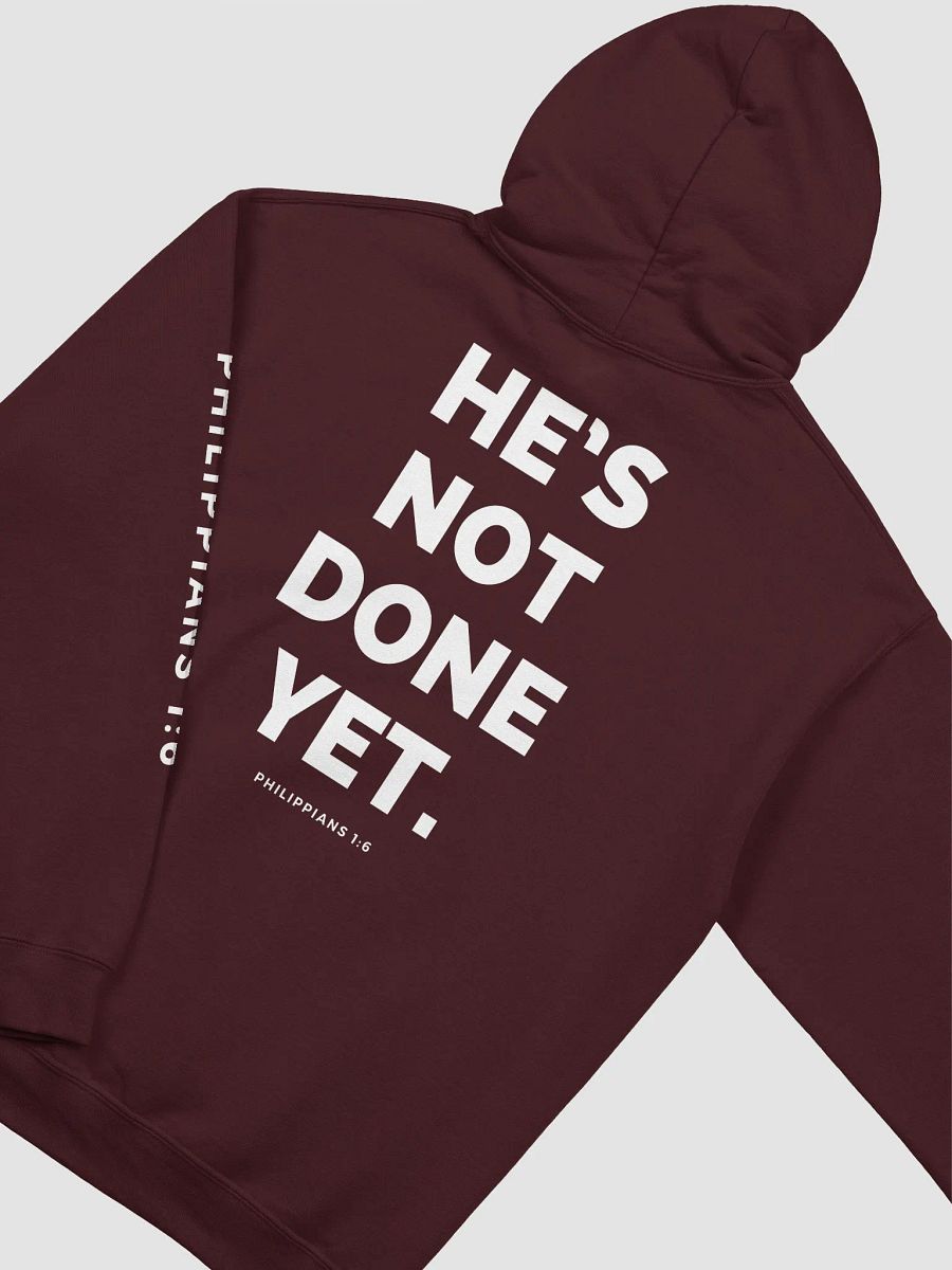 He's Not Done Yet Unisex Hoodie product image (32)