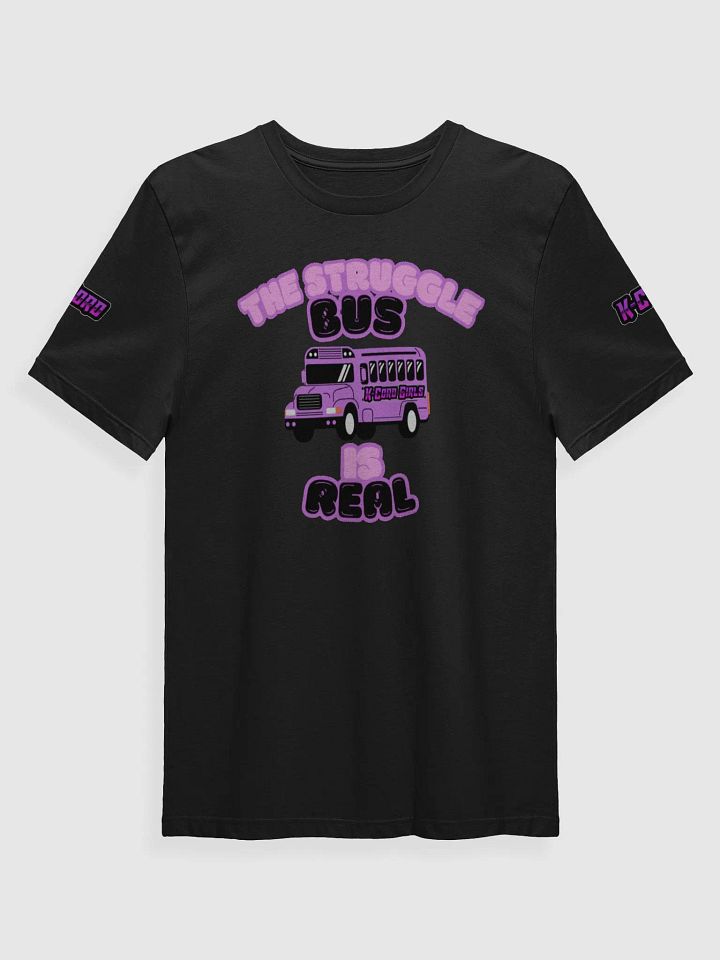 The Struggle Bus T-Shirt product image (1)