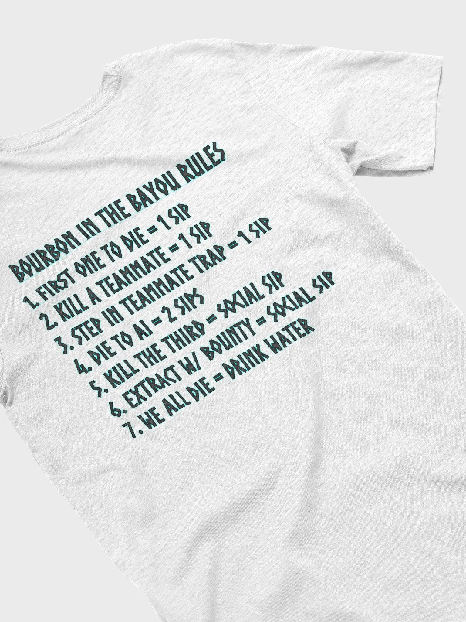 Unisex - Bourbon in the Bayou Rules product image (24)