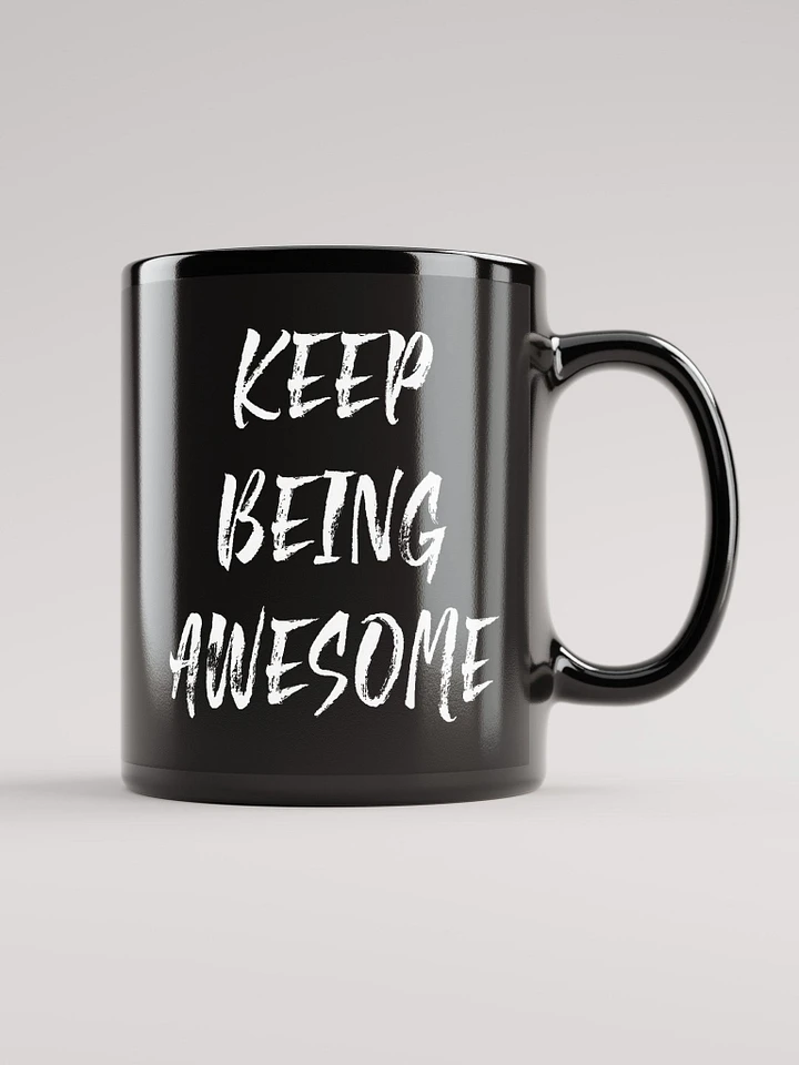 Keep Being Awesome Mug product image (1)