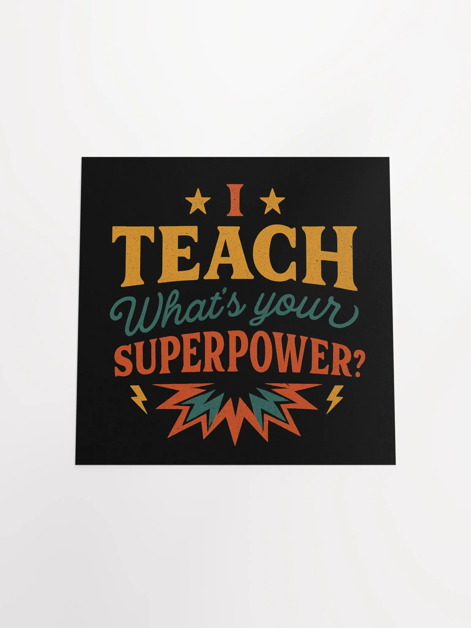 I Teach What’s Your Superpower Poster – Retro Teacher Wall Art product image (18)