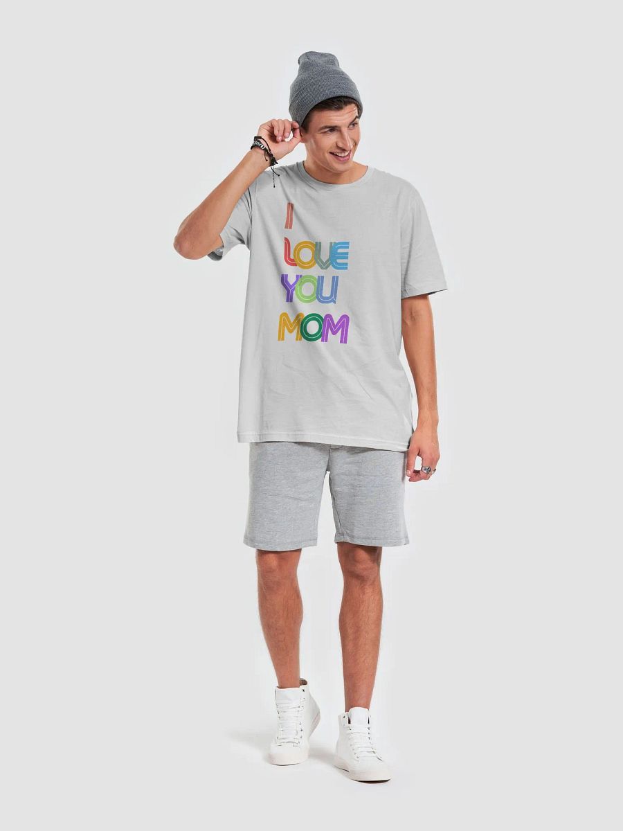I Love You Mom Unisex T-shirt product image (19)