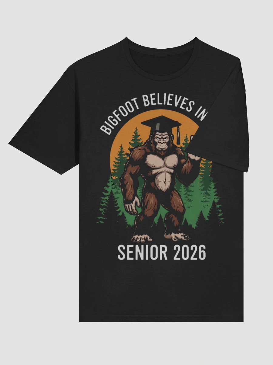 Bigfoot Believes in me Graduation T-Shirt product image (16)
