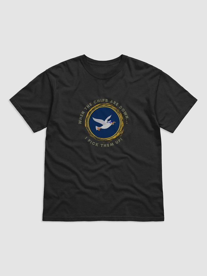 When the Chips are Down I Pick Them Up! Heavyweight T-shirts product image (2)