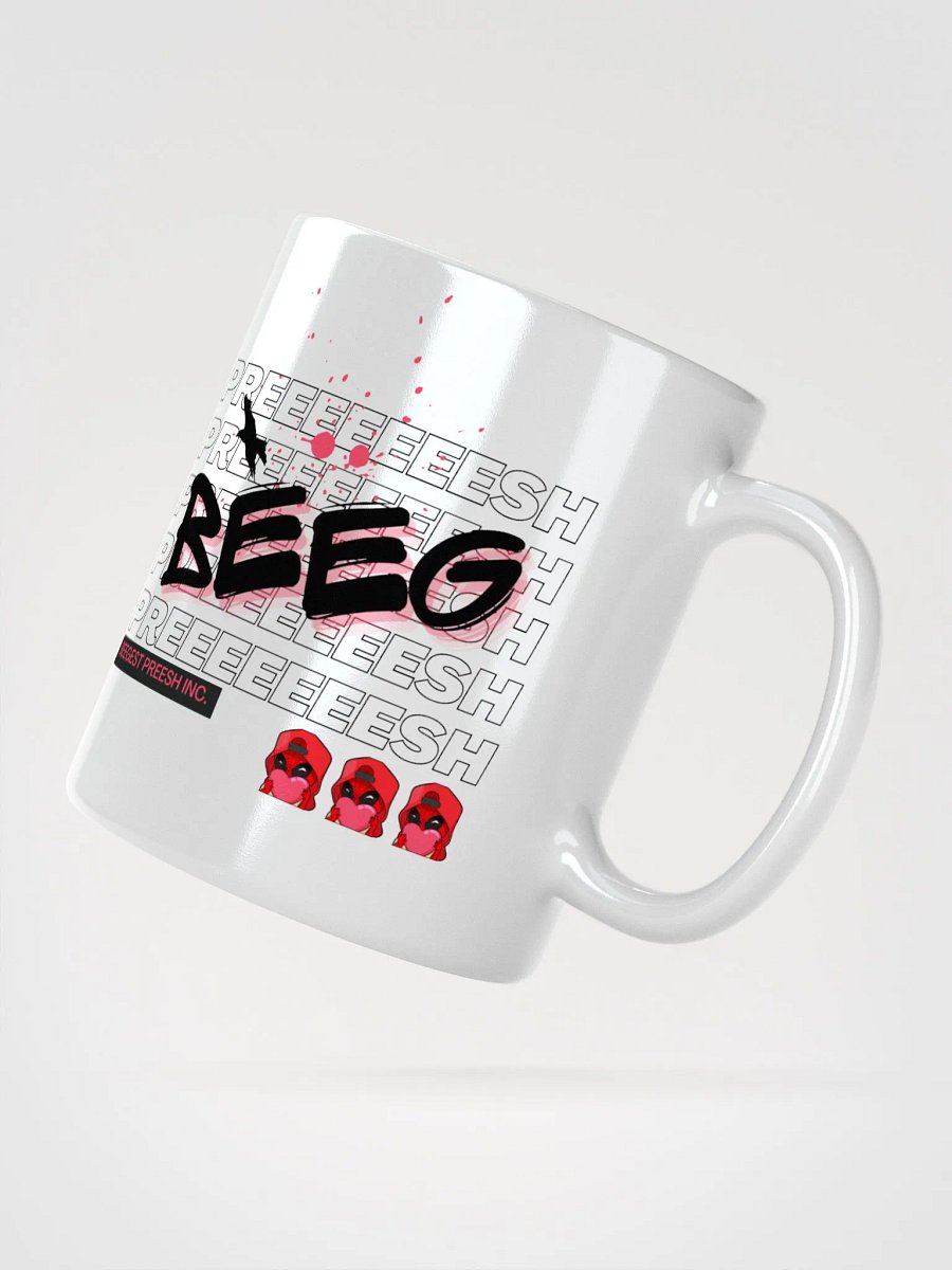 Beeg Preeeeeeesh Cup product image (3)