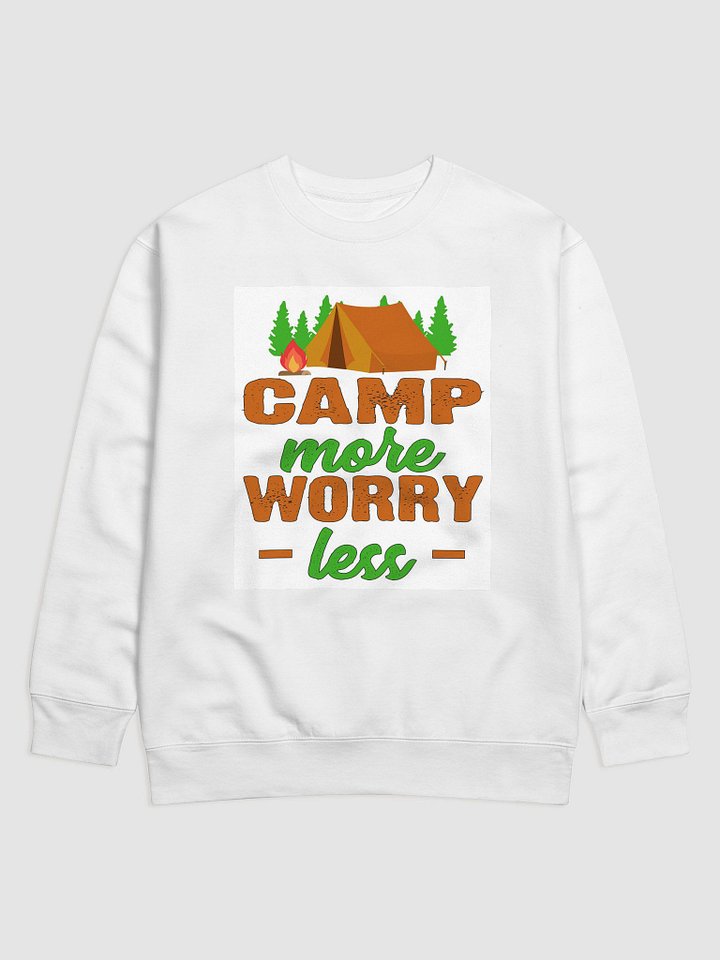 Camp More Worry Less Sweat Shirt product image (1)