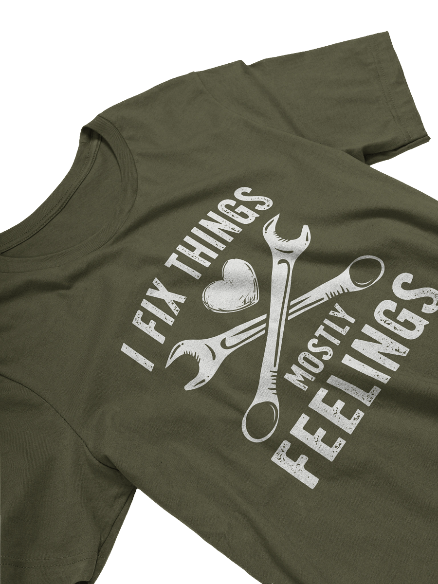 I Fix Things… Mostly Feelings – Funny Dad Shirt | DIY Dad Gift Tee product image (2)