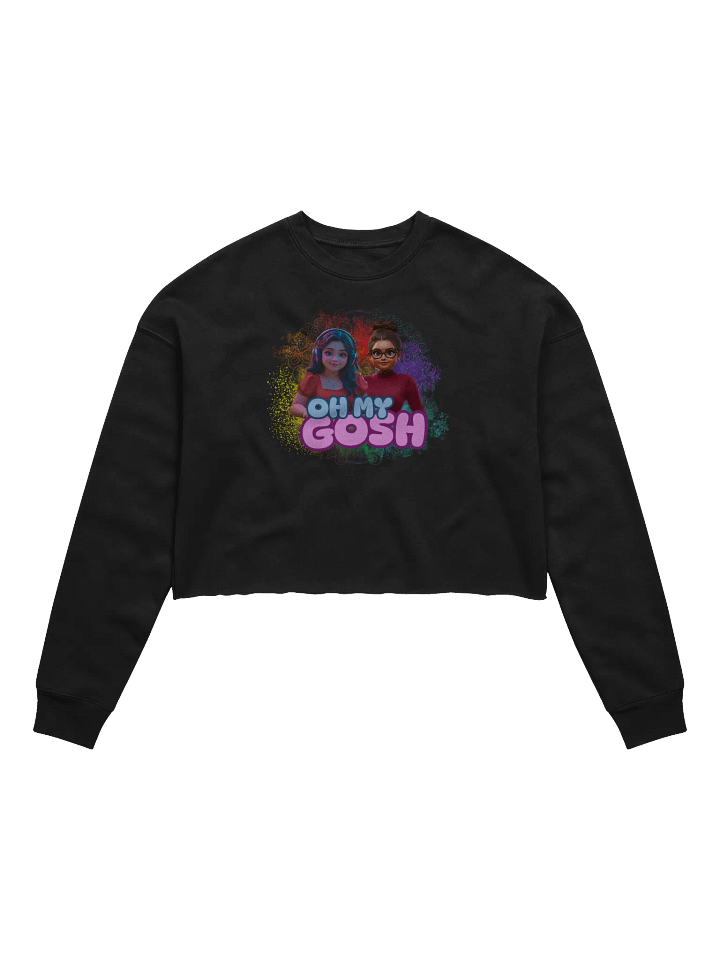 "Oh My Gosh" Women's Fleece Crop Sweatshirt product image (1)