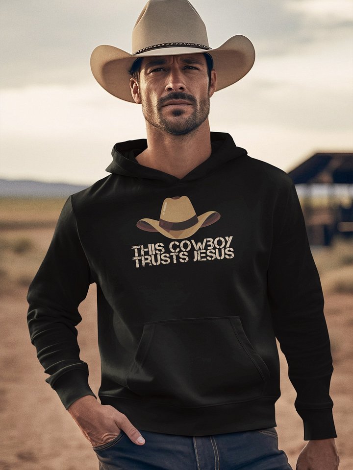 Christian Hoodie This Cowboy Trusts Jesus product image (2)