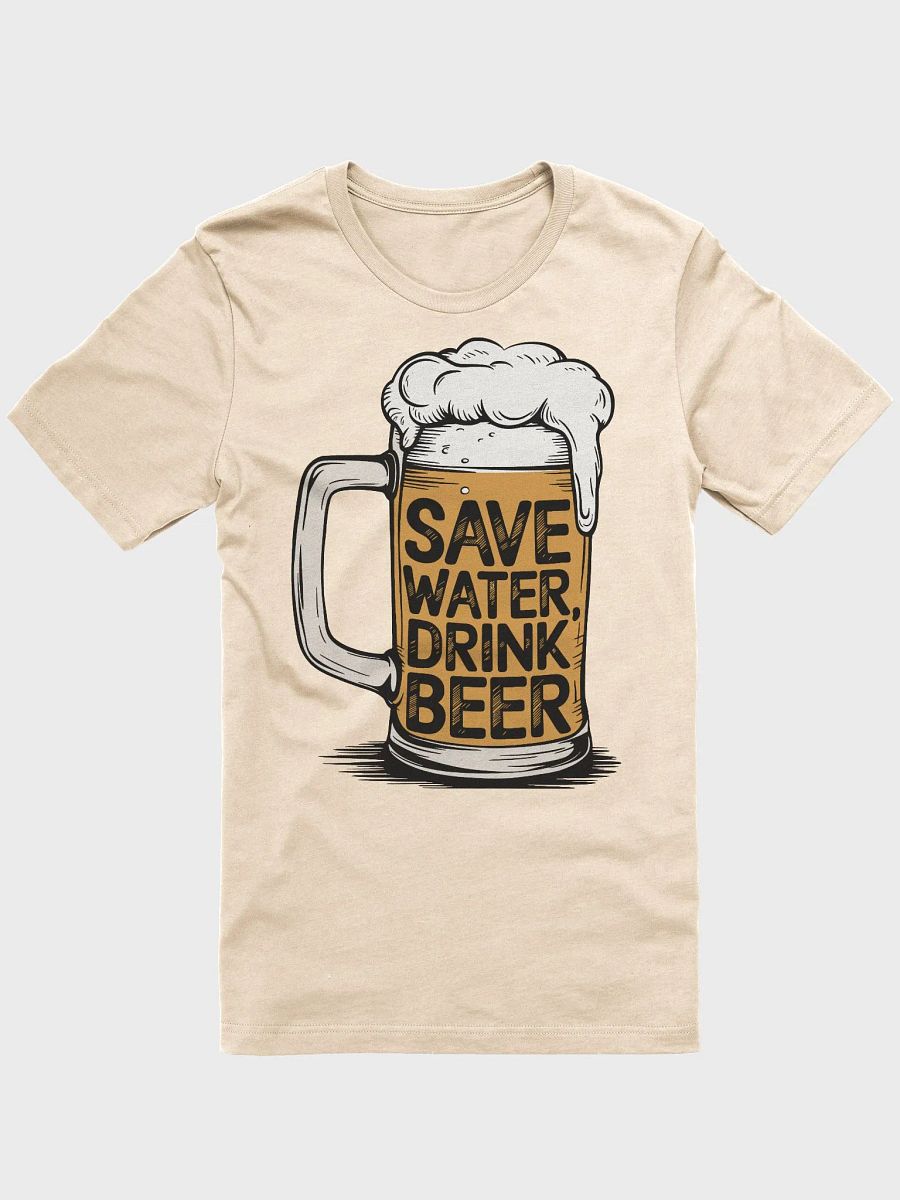 Save Water, Drink Beer T-Shirt product image (2)