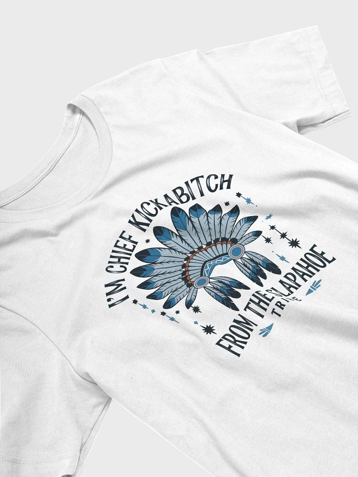 Chief Kickabitch Bella Canvas Unisex Tee product image (2)