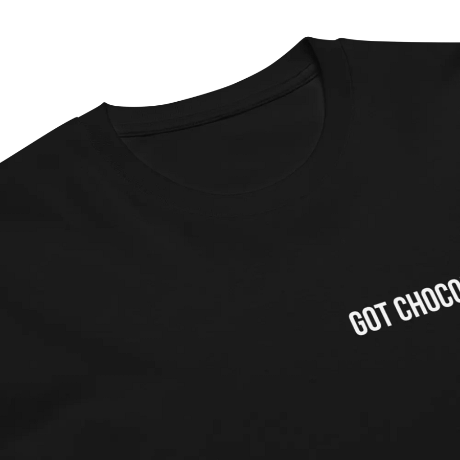 Got Chocolate Unisex T-shirt product image (8)