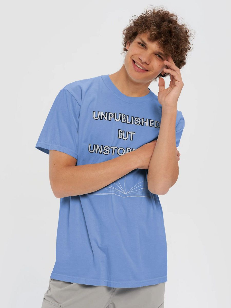 Unpublished but Unstoppable – Motivational Tee for Creatives product image (6)